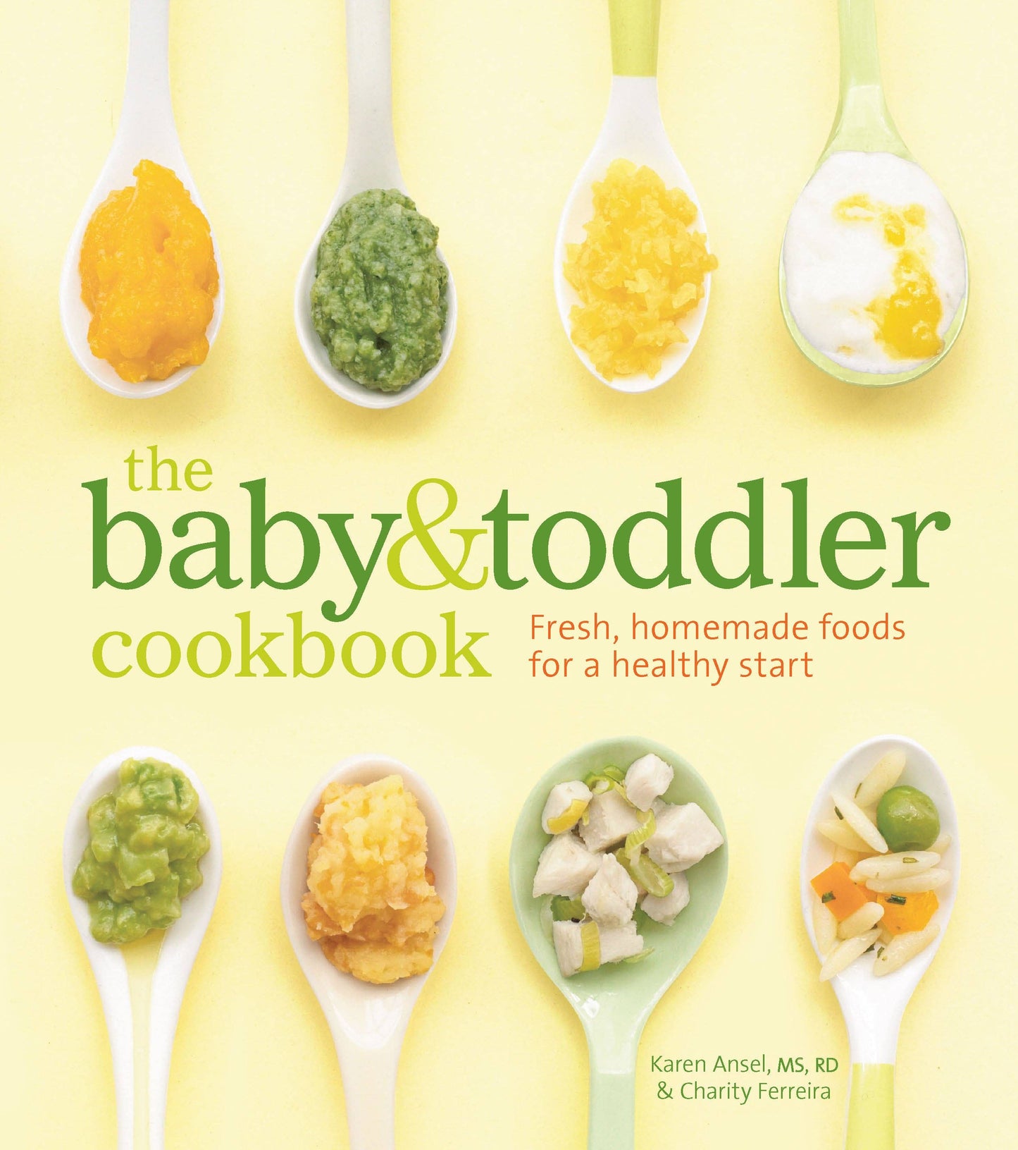 Insight Editions - The Baby and Toddler Cookbook