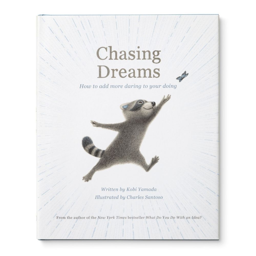 Chasing Dreams Book by Kobi Yamada