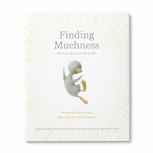 Finding Muchness by Kobi Yamada