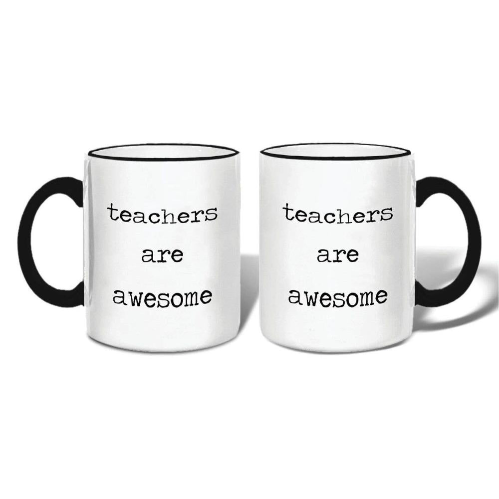 Teachers are awesome coffee mug
