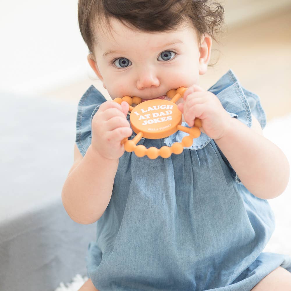 Bella Tunno - I Laugh at Dad Jokes Happy Teether