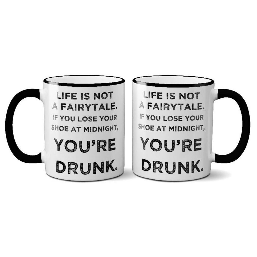 Life Is Not A Fairytale Mug - GRACEiousliving.com